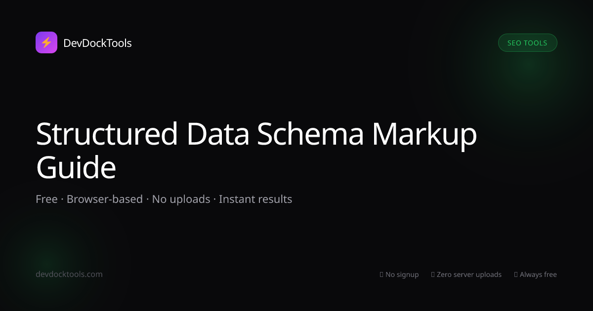 Structured Data Schema Markup Guide | DevDockTools